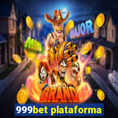 999bet plataforma